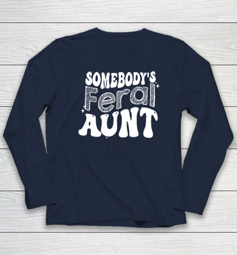 Somebody's Feral Aunt Long Sleeve T-Shirt - Image 3