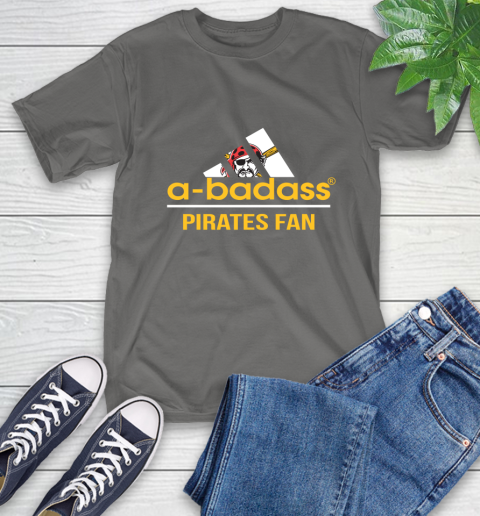 MLB A Badass Pittsburgh Pirates Fan Adidas Baseball Sports T-Shirt 10