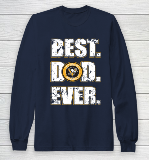 NHL Pittsburgh Penguins Hockey Best Dad Ever Family Shirt Long Sleeve T-Shirt 2