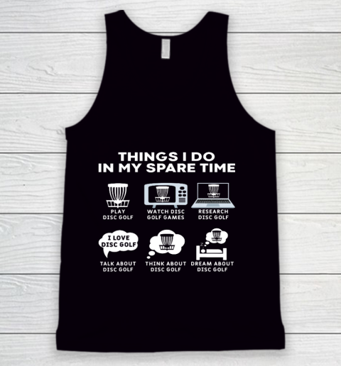 Things I Do In My Spare Time Disc Golf Christmas Gift Player Tank Top