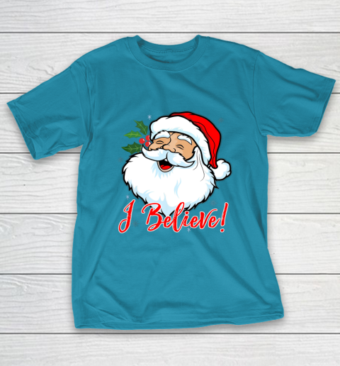 I Believe In Santa Claus T Shirt Funny Christmas Holiday T-Shirt 7