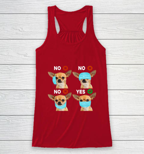Funny Quarantined Chihuahua Dog How To Wear Mask Gift Racerback Tank 4