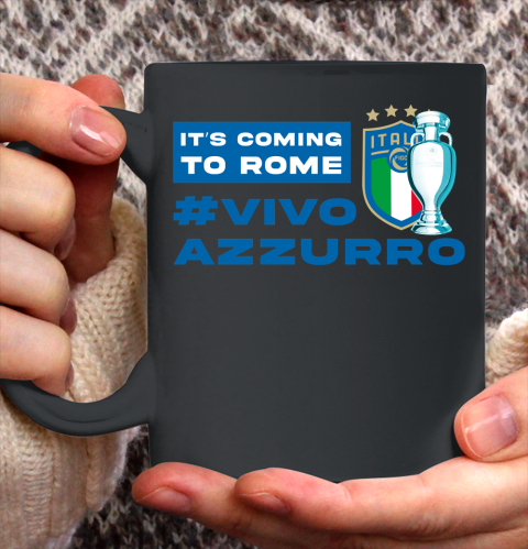 Vivo Azzurro Champion Italy Euro football Champion 2021 It's Coming To Rome Ceramic Mug 11oz