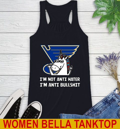 St.Louis Blues NHL Hockey Unicorn I'm Not Anti Hater I'm Anti Bullshit Racerback Tank 10