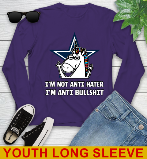 Dallas Cowboys NFL Football Unicorn I'm Not Anti Hater I'm Anti Bullshit Youth Long Sleeve 5