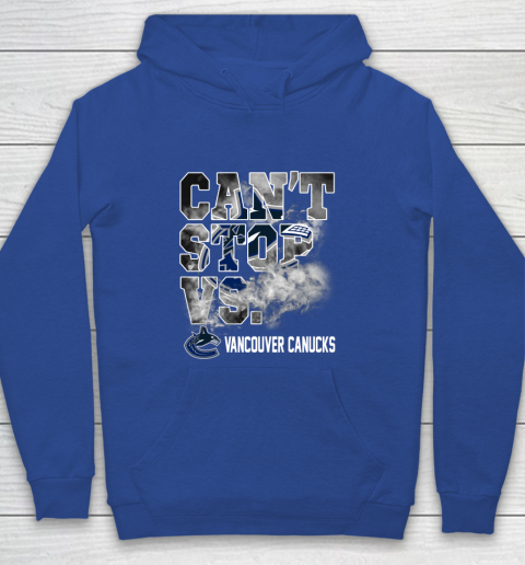 NHL Vancouver Canucks Hockey Can't Stop Vs Youth Hoodie 6