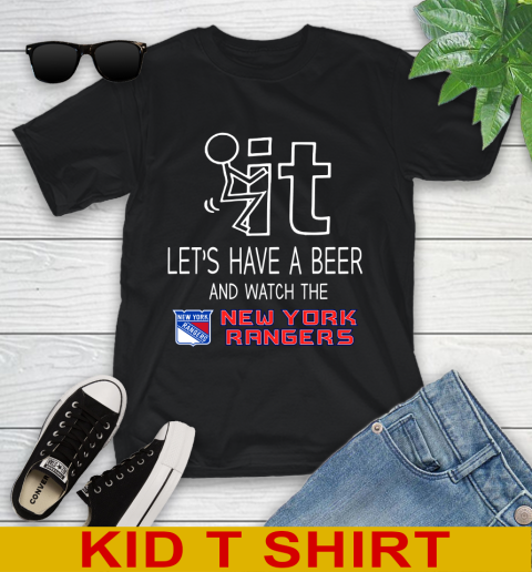 New York Rangers Hockey NHL Let's Have A Beer And Watch Your Team Sports Youth T-Shirt