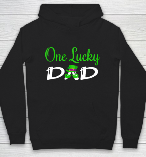 One Lucky Dad St Patrick s Day Hoodie