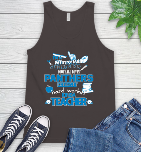 Carolina Panthers NFL I'm A Difference Making Student Caring Football Loving Kinda Teacher Tank Top 6