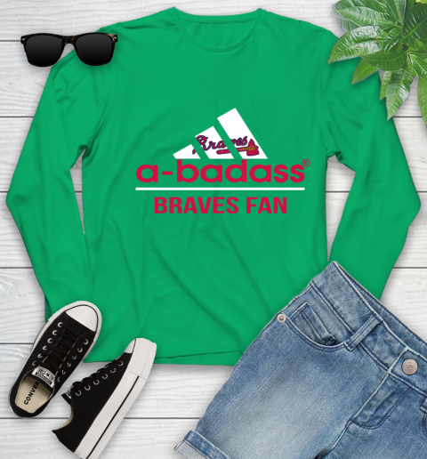 MLB A Badass Atlanta Braves Fan Adidas Baseball Sports Youth Long Sleeve 7