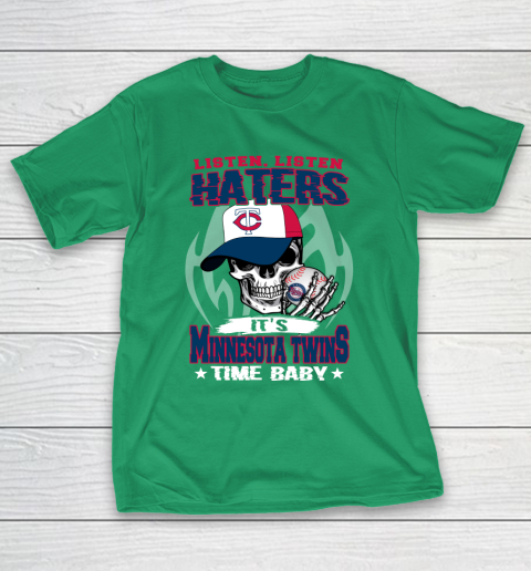 Listen Haters It is TWINS Time Baby MLB T-Shirt 5