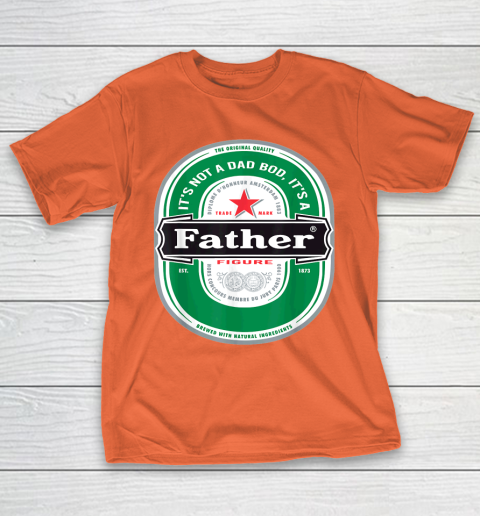 Beer Lover Funny Shirt Mens It's Not a Dad Bod It's a Father Figure Beer Fathers Day T-Shirt 14