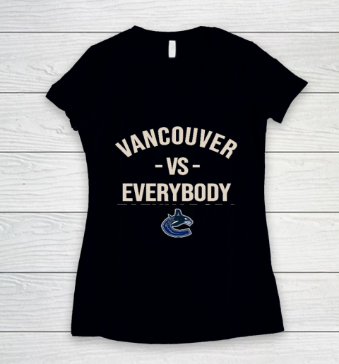 Vancouver Canucks Vs Everybody Women's V-Neck T-Shirt