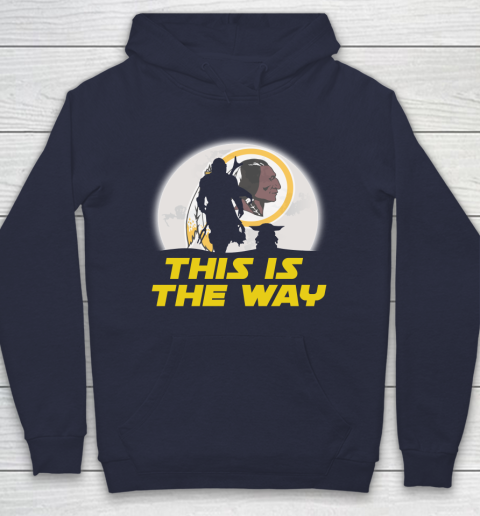 Washington Redskins NFL Football Star Wars Yoda And Mandalorian This Is The Way Hoodie 2