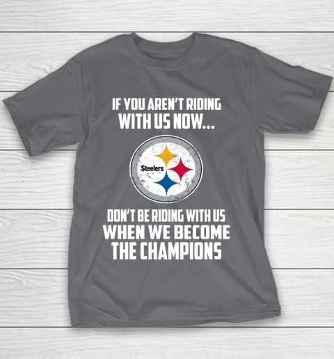NFL Pittsburgh Steelers Football We Become The Champions Youth T-Shirt 5