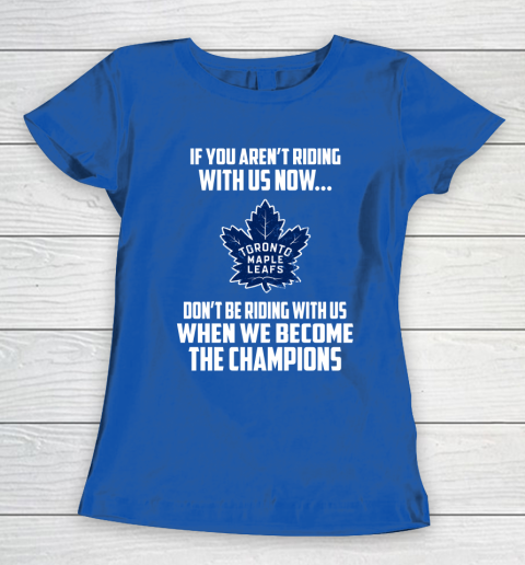 NHL Toronto Maple Leafs Hockey We Become The Champions Women's T-Shirt 9 NHL Toronto Maple Leafs Hockey We Become The Champions Women's T-Shirt - Image 9