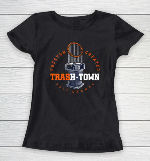 Trash Town Houston Cheated Women's T-Shirt