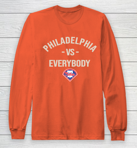 Philadelphia Phillies Vs Everybody Long Sleeve T-Shirt 3