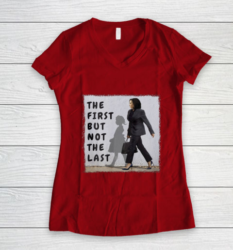 The First But Not The Last Kamala Harris Ruby Bridges Madam Women's V-Neck T-Shirt 8