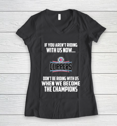 NBA LA Clippers Basketball We Become The Champions Women's V-Neck T-Shirt 6