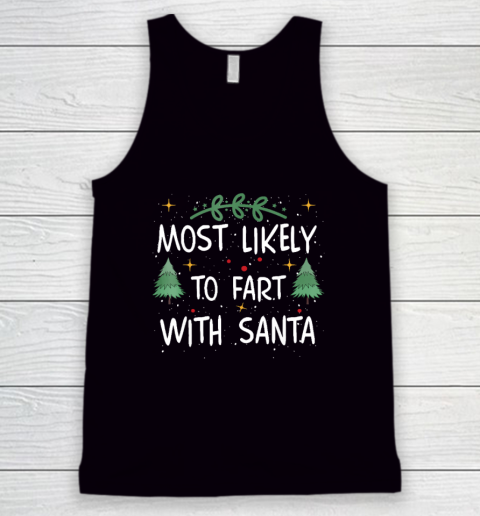 Most Likely To Fart With Santa Funny Drinking Christmas Tank Top