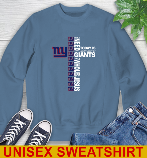 NFL All I Need Today Is A Little Bit Of New York Giants Cross Shirt Sweatshirt 11 NFL All I Need Today Is A Little Bit Of New York Giants Cross Shirt Sweatshirt - Image 11