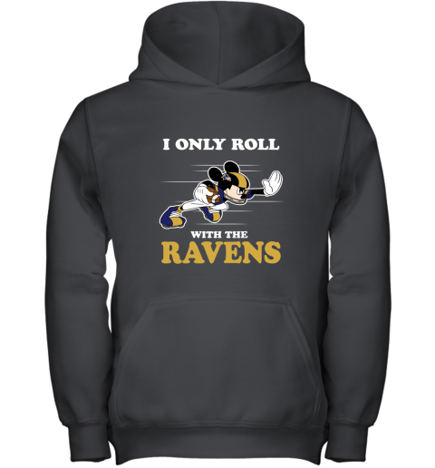 NFL Mickey Mouse I Only Roll With Baltimore Ravens Youth Hoodie