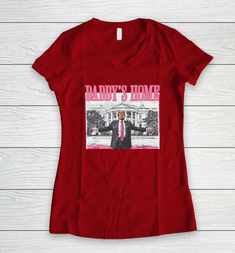 Funny Trump Pink Daddys Home Trump 2024 Women's V-Neck T-Shirt 6
