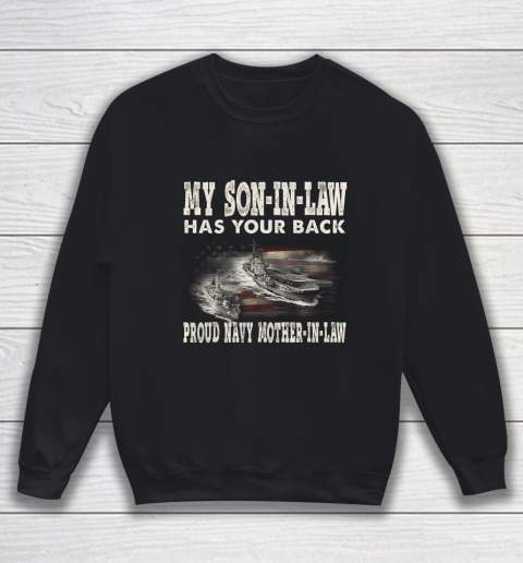 Proud Navy Mother In Law My Son In Law Has Your Back Gift Sweatshirt