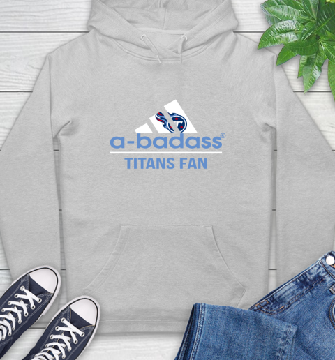 NFL A Badass Tennessee Titans Fan Adidas Football Sports Hoodie 6