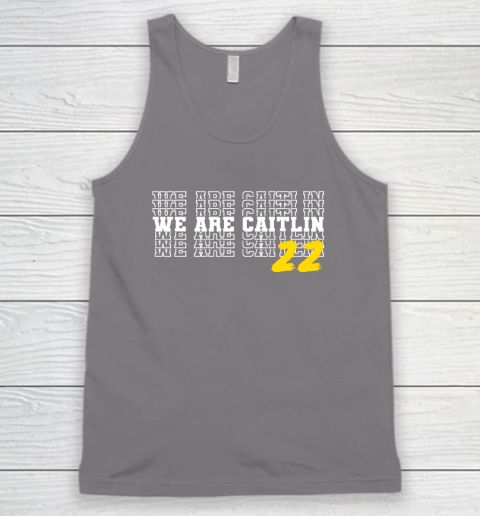 We Are Caitlin Clark Tank Top 5