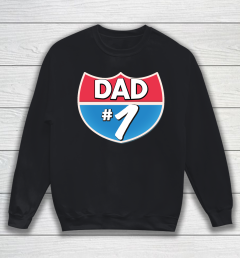Father's Day Funny Gift Ideas Apparel  Dad Number 1 T Shirt Sweatshirt