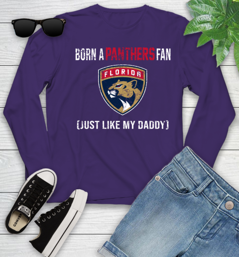 NHL Florida Panthers Hockey Loyal Fan Just Like My Daddy Shirt Youth Long Sleeve 4