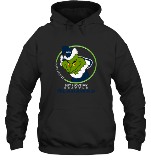 I Hate People But I Love My Seattle Seahawks Grinch NFL Hoodie