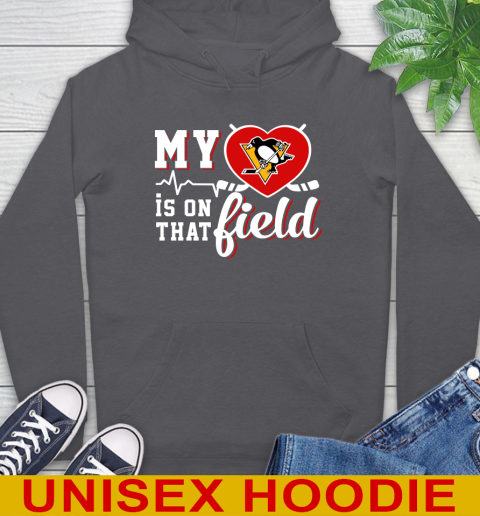 NHL My Heart Is On That Field Hockey Sports Pittsburgh Penguins Hoodie 7