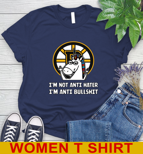 Boston Bruins NHL Hockey Unicorn I'm Not Anti Hater I'm Anti Bullshit Women's T-Shirt 12