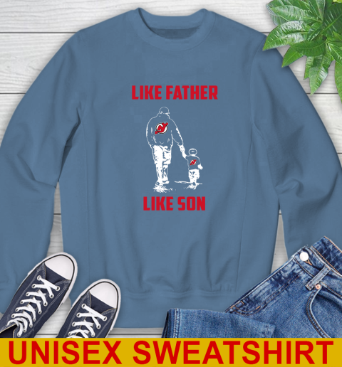 New Jersey Devils NHL Hockey Like Father Like Son Sports Sweatshirt 10