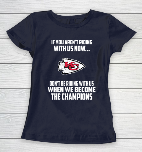 NFL Kansas City Chiefs Football We Become The Champions Women's T-Shirt 2
