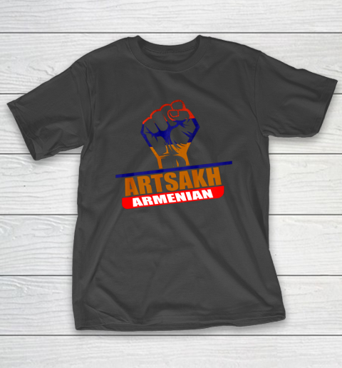 Artsakh Strong Artsakh is Armenia Armenian Flag GREAT T-Shirt