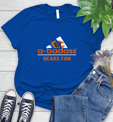 NFL A Badass Chicago Bears Fan Adidas Football Sports Women's T-Shirt 12