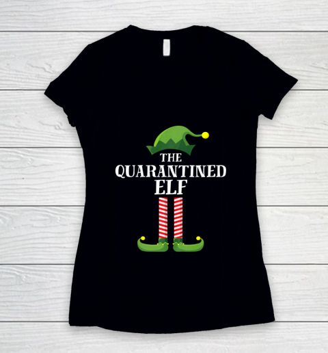 Quarantined Elf Matching Family Group Christmas Quarantine Women's V-Neck T-Shirt