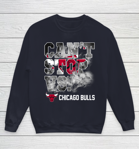NBA Chicago Bulls Basketball Can't Stop Vs Youth Sweatshirt 2