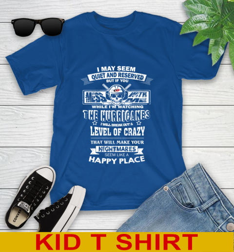 Carolina Hurricanes NHL Hockey If You Mess With Me While I'm Watching My Team Youth T-Shirt 10