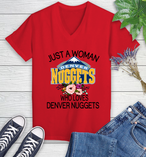 NBA Just A Woman Who Loves Denver Nuggets Basketball Sports Women's V-Neck T-Shirt 7