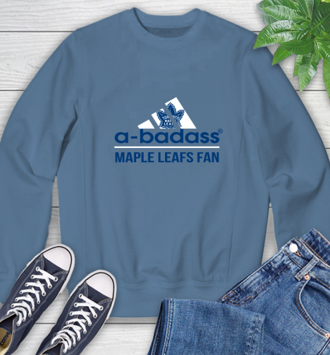 NHL A Badass Toronto Maple Leafs Fan Adidas Hockey Sports Sweatshirt 8