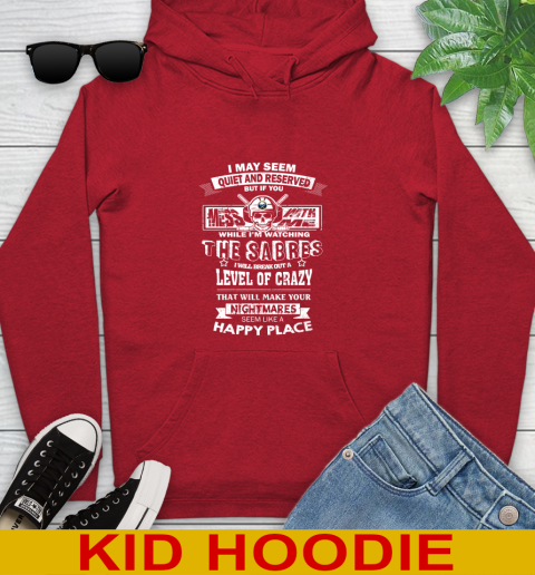 Buffalo Sabres NHL Hockey If You Mess With Me While I'm Watching My Team Youth Hoodie 11