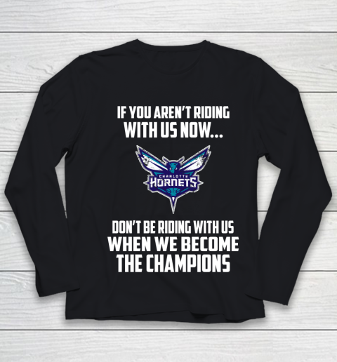 NBA Charlotte Hornets Basketball We Become The Champions Youth Long Sleeve