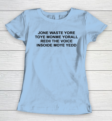 Jone Waste Yore Funny I Miss You Blink 182 Women's T-Shirt 4