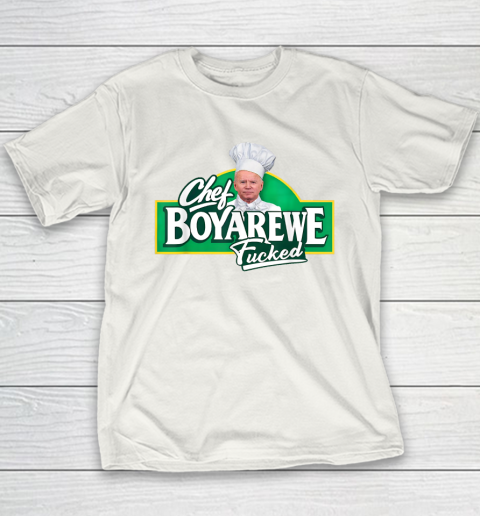 Chef BoyAreWe Fucked Funny Chef Biden Trump 2024 Youth T-Shirt