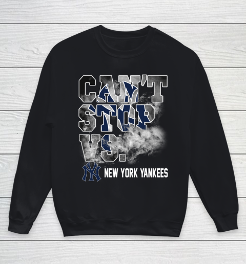 MLB New York Yankees Baseball Can't Stop Vs Yankees Youth Sweatshirt
